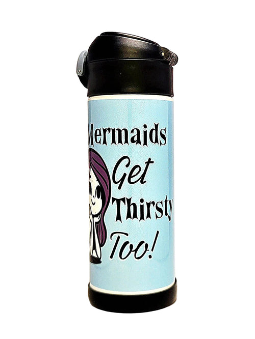 12oz Mermaids Get Thirsty Too Sippy Cup with flip top lid - Kids water bottle - Coffee Quips Custom Drinkware