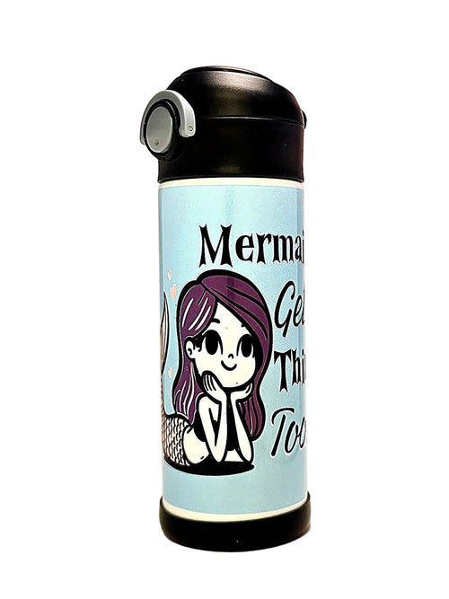 12oz Mermaids Get Thirsty Too Sippy Cup with flip top lid - Kids water bottle - Coffee Quips Custom Drinkware