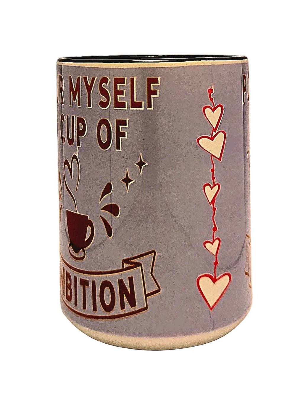 15oz Premium Funny Ceramic Coffee Mug - Pour Myself a Cup of Ambition - Coffee Quips Custom Drinkware