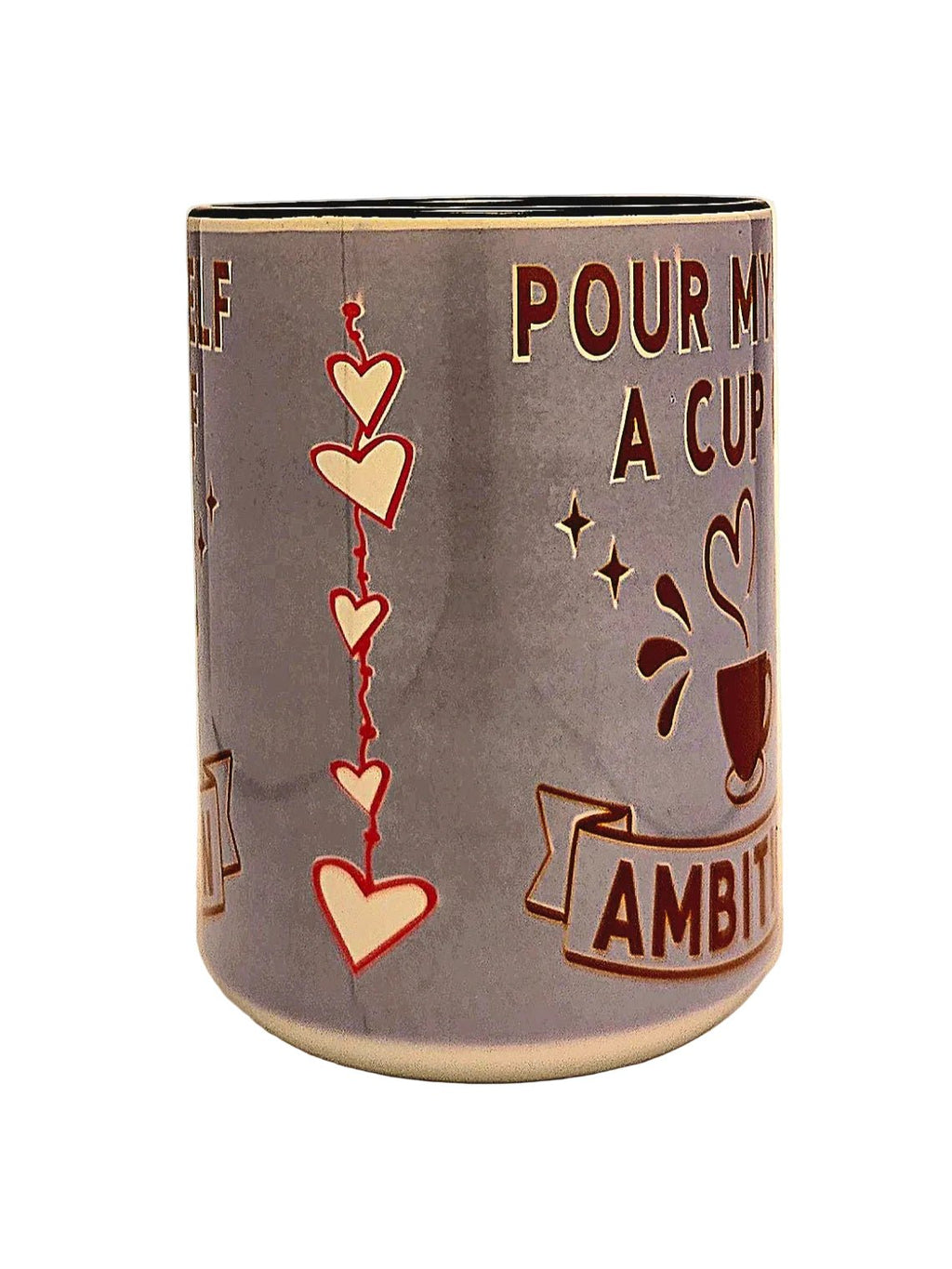 15oz Premium Funny Ceramic Coffee Mug - Pour Myself a Cup of Ambition - Coffee Quips Custom Drinkware