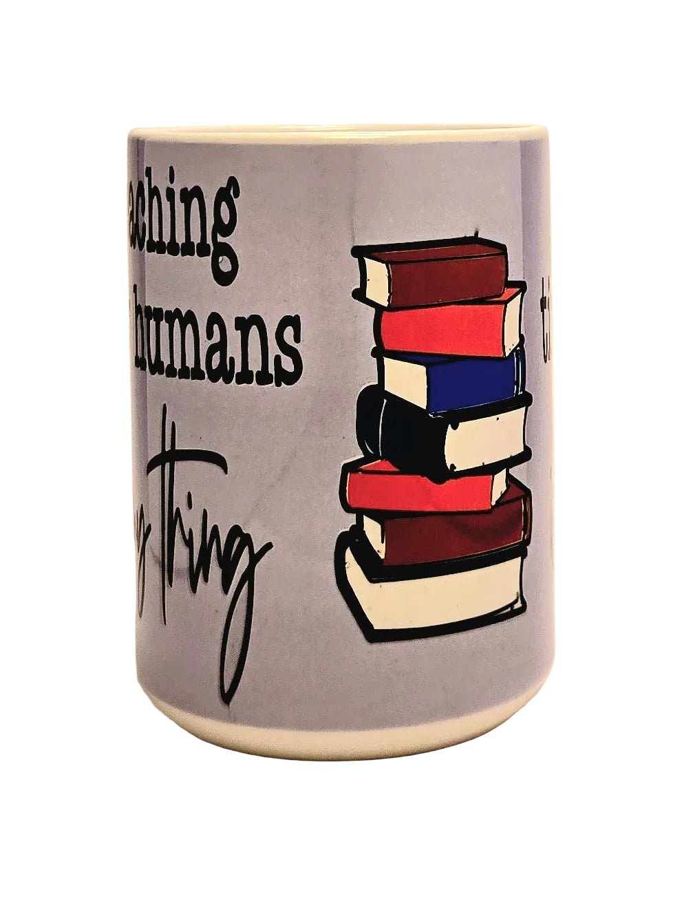 15oz Teacher Ceramic Coffee Mug, Grade School Teacher Appreciation Gift - Coffee Quips Custom Drinkware