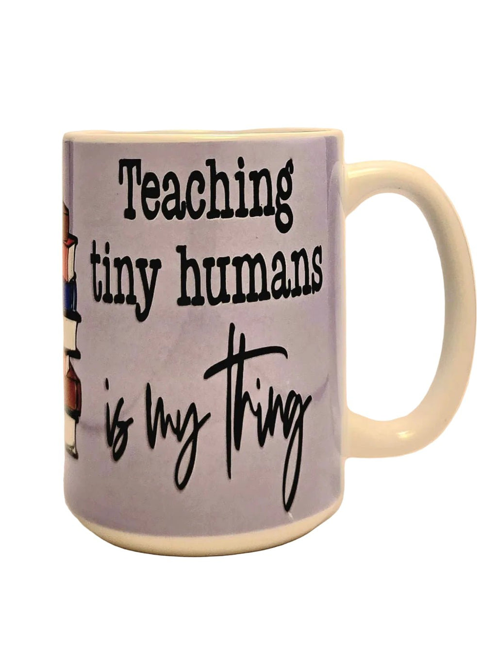 15oz Teacher Ceramic Coffee Mug, Grade School Teacher Appreciation Gift - Coffee Quips Custom Drinkware