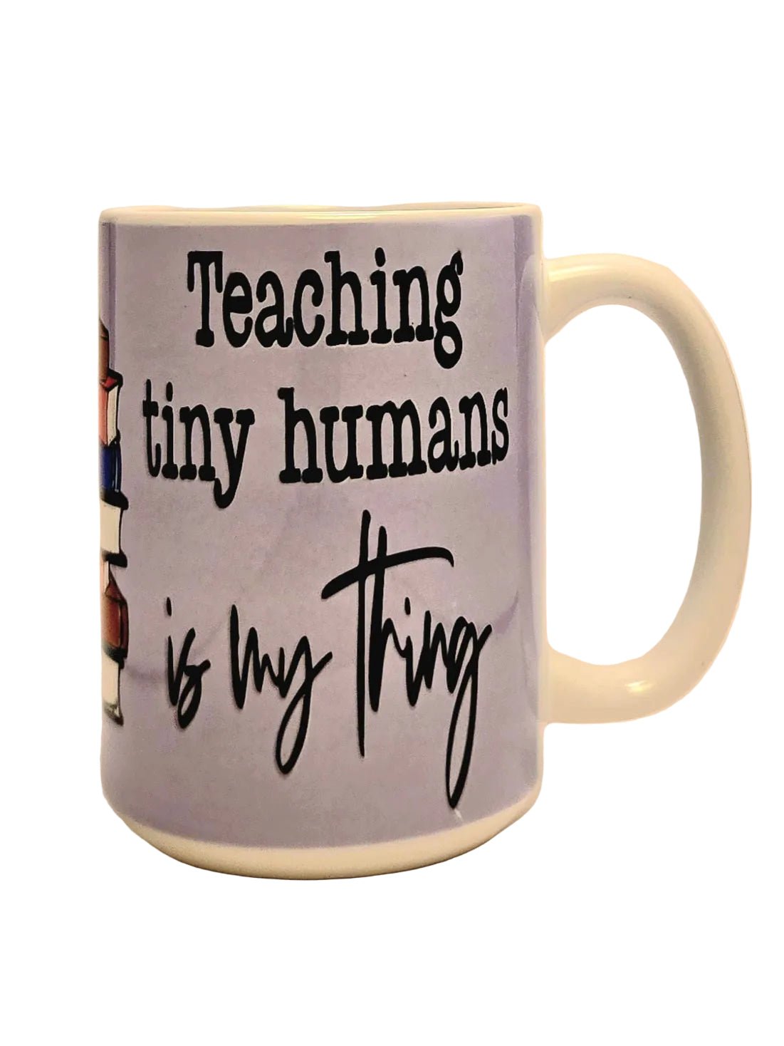 15oz Teacher Ceramic Coffee Mug, Grade School Teacher Appreciation Gift - Coffee Quips Custom Drinkware