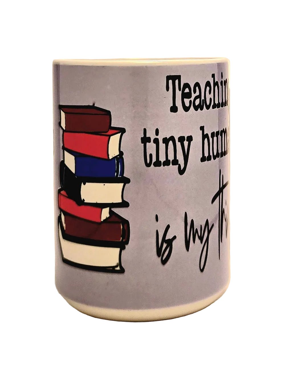15oz Teacher Ceramic Coffee Mug, Grade School Teacher Appreciation Gift - Coffee Quips Custom Drinkware