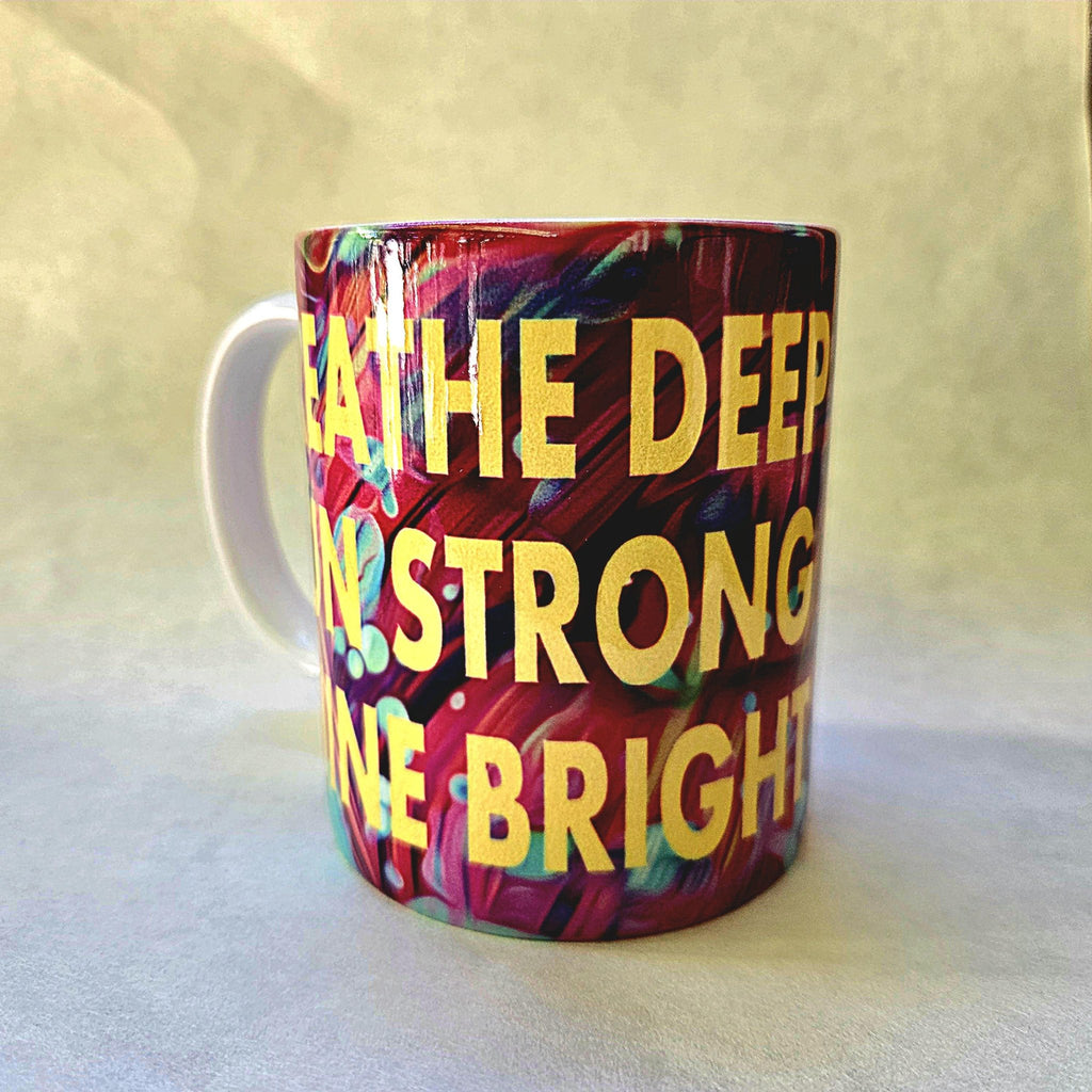 Coffee Quips Crafted Breath Deep Run Strong Shine Bright ceramic coffee mug. Runner gift - Coffee Quips Custom Drinkware