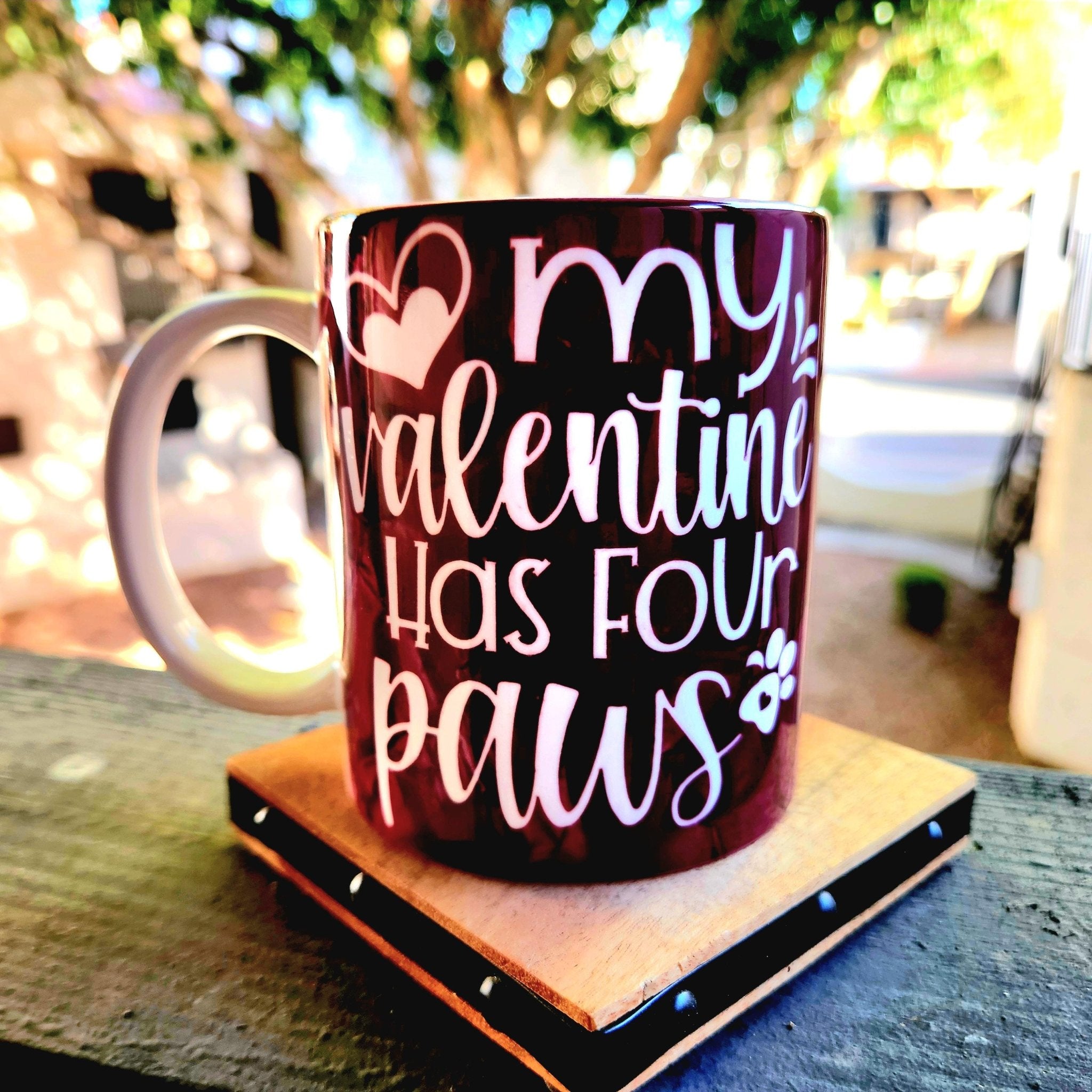 Coffee Quips Crafted My Valentine Has Four Paws ceramic coffee mug. - Coffee Quips Custom Drinkware