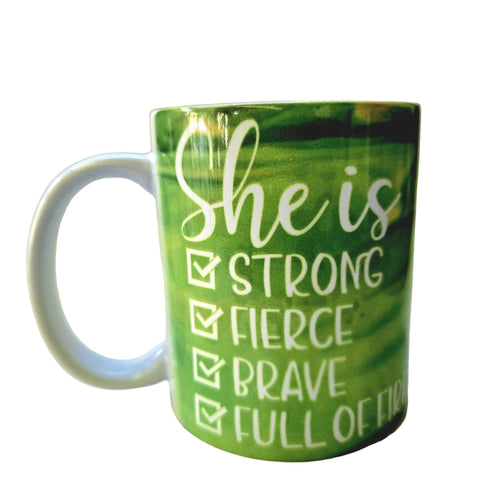 12oz Empowering Ceramic Coffee Mug: Strong, Fierce, Brave, and Full of Fire - Coffee Quips Custom Drinkware