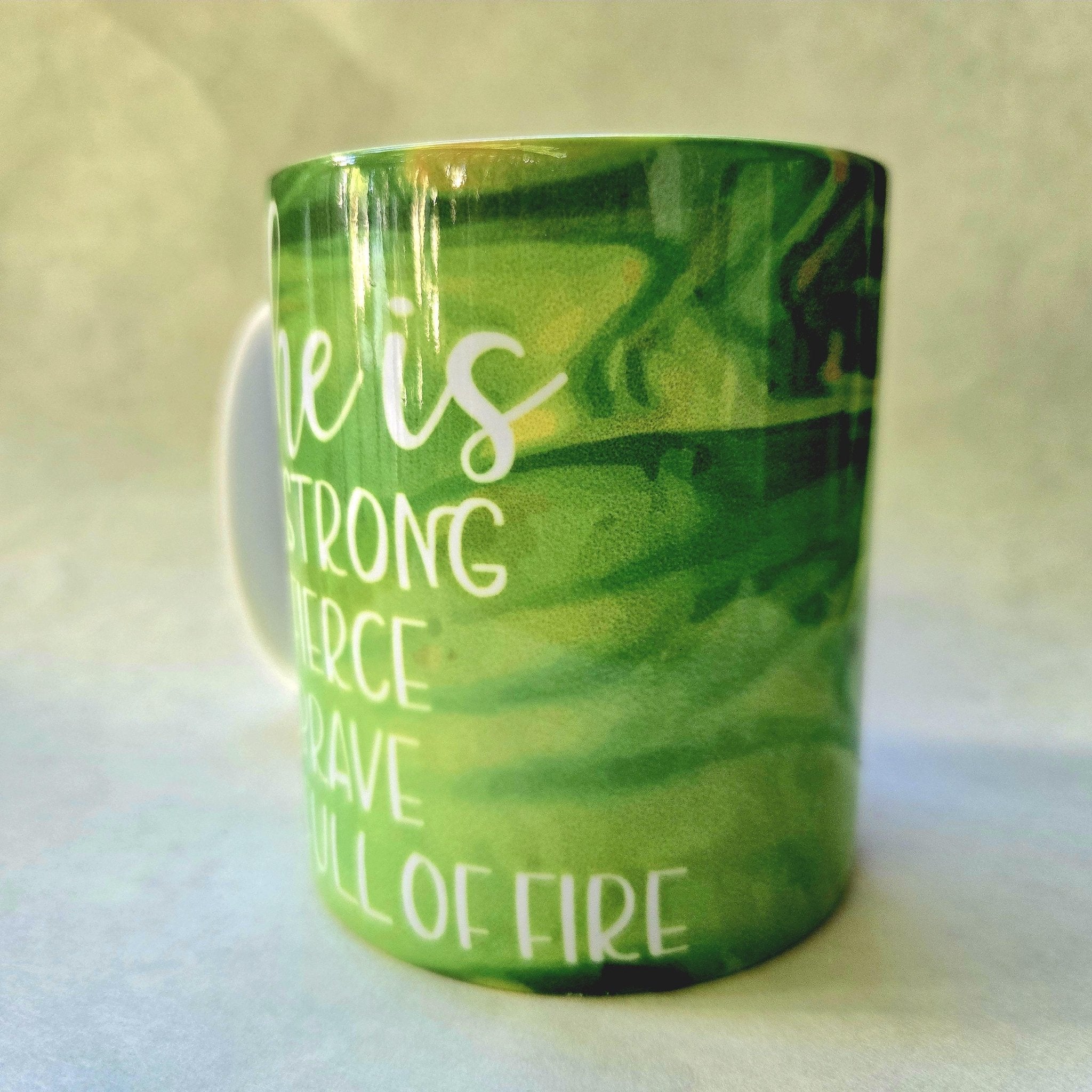 12oz Empowering Ceramic Coffee Mug: Strong, Fierce, Brave, and Full of Fire - Coffee Quips Custom Drinkware