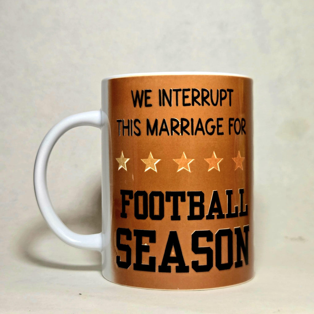 15oz Funny Football Season Ceramic Coffee Mug - Game Day Gift- Coffee Quips Custom Drinkware
