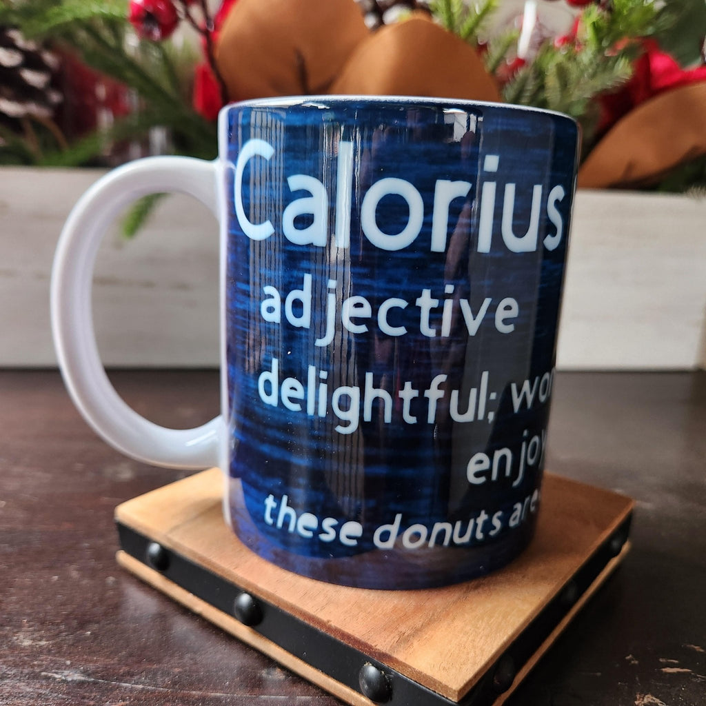 Funny 'Glorious Calories' Ceramic Coffee Mug: Play on Words, 12 oz - Coffee Quips Custom Drinkware