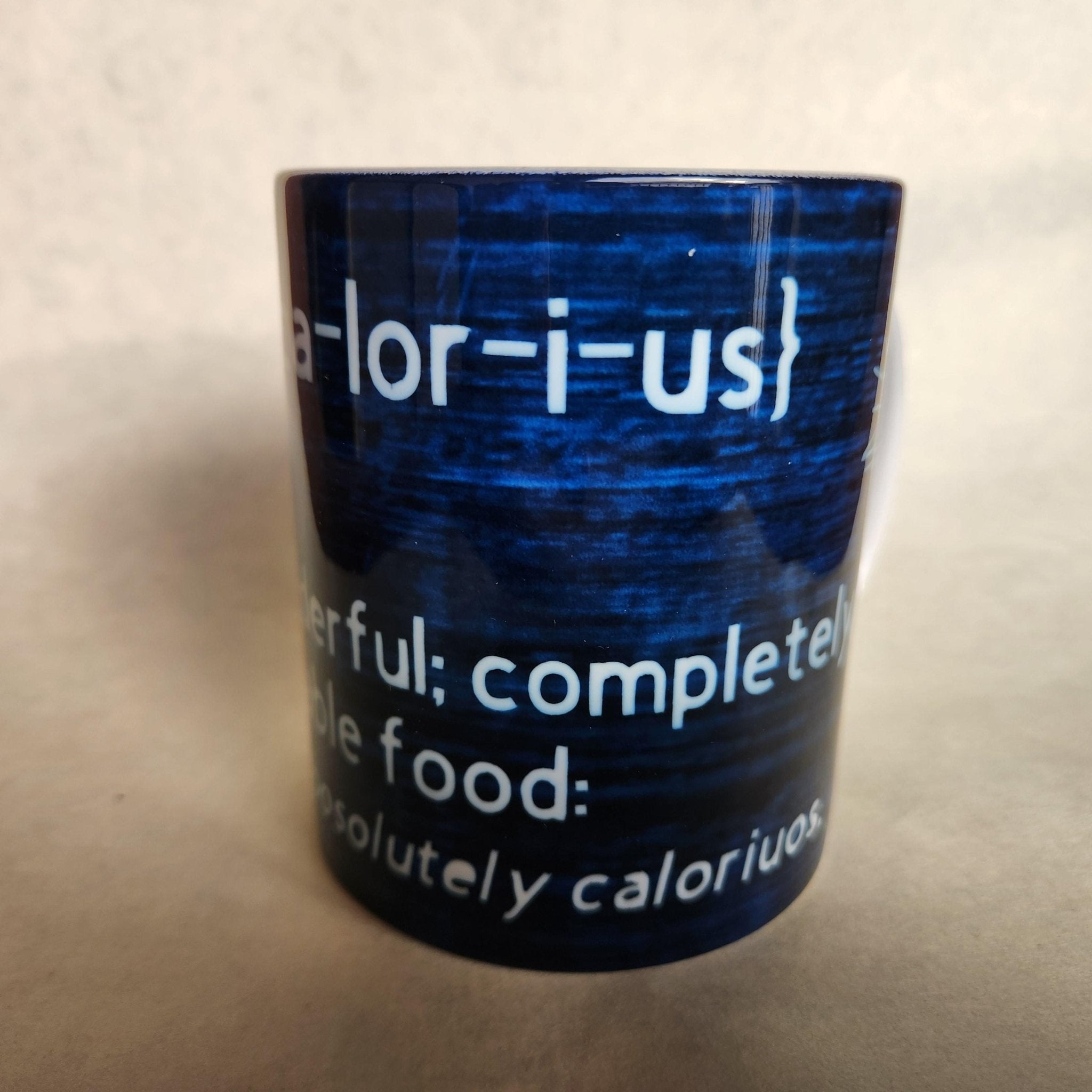 Funny 'Glorious Calories' Ceramic Coffee Mug: Play on Words, 12 oz - Coffee Quips Custom Drinkware