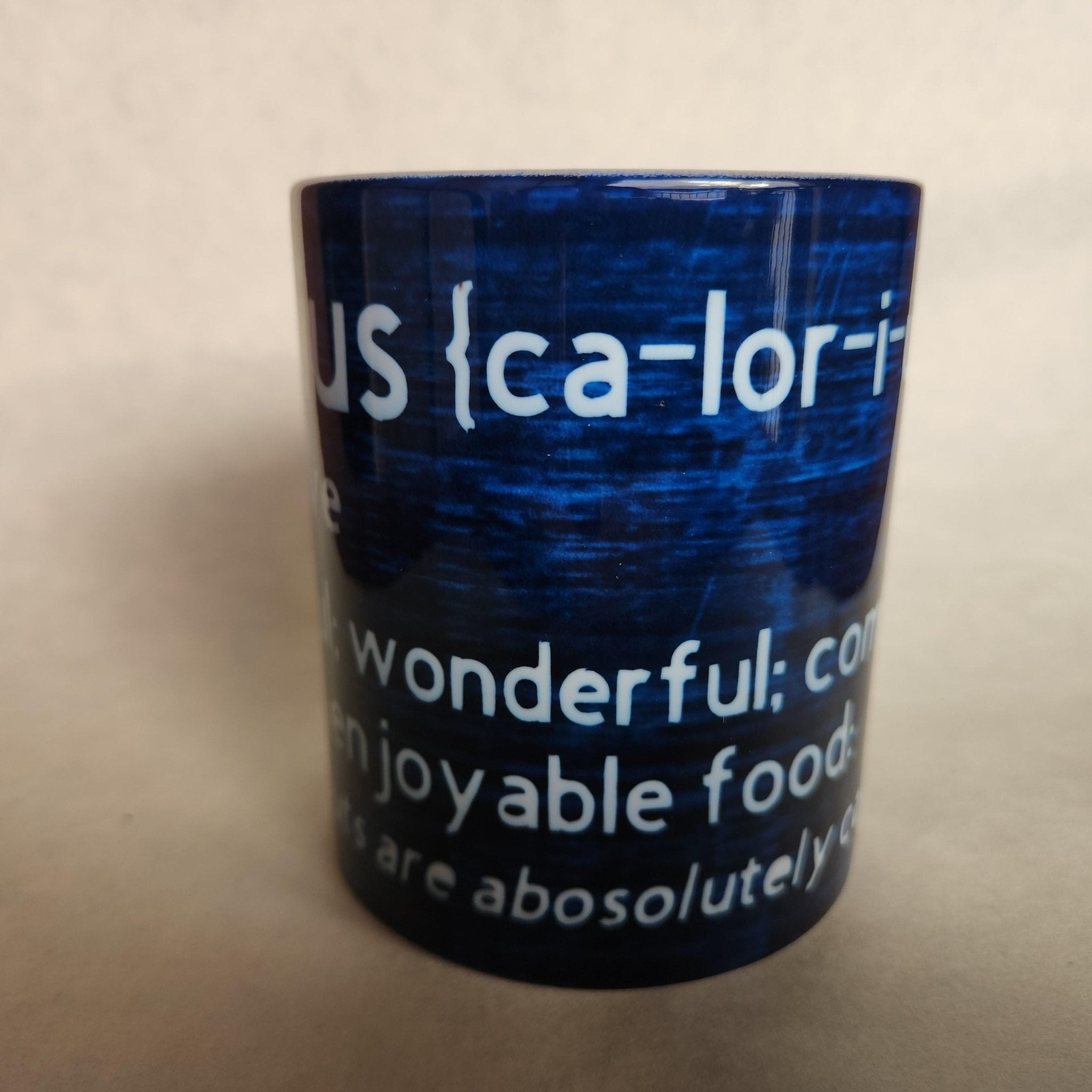 Funny 'Glorious Calories' Ceramic Coffee Mug: Play on Words, 12 oz - Coffee Quips Custom Drinkware