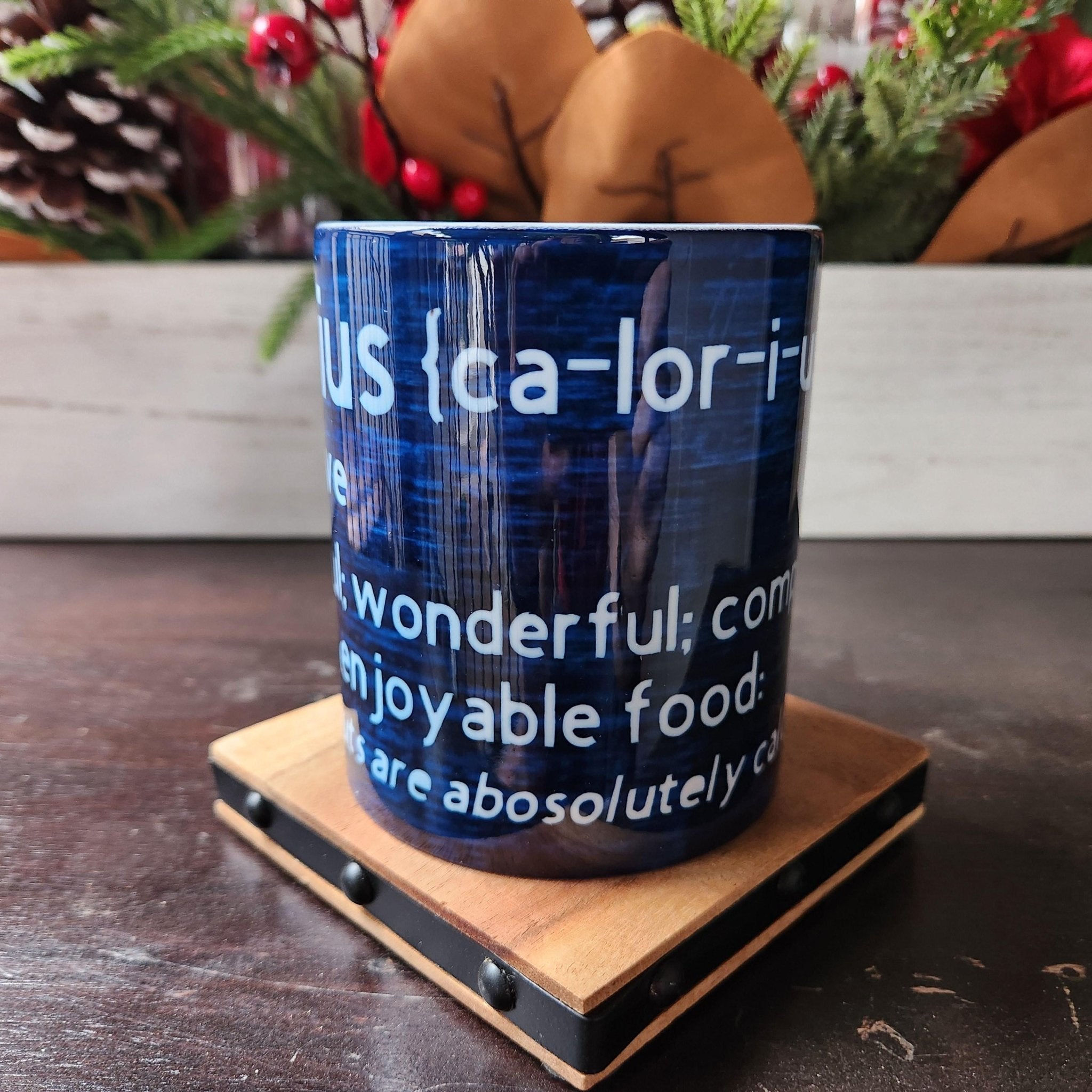Funny 'Glorious Calories' Ceramic Coffee Mug: Play on Words, 12 oz - Coffee Quips Custom Drinkware