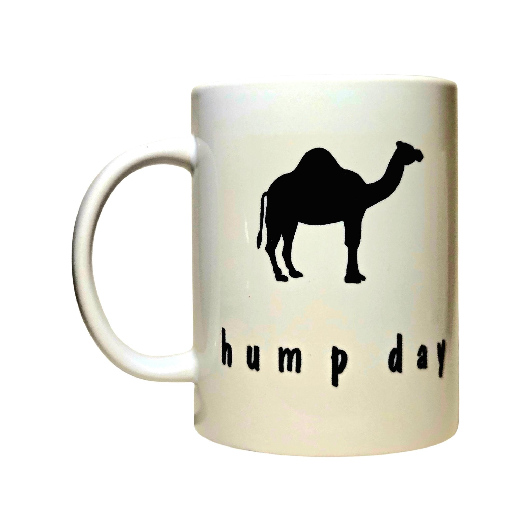 Hump Day Ceramic Coffee Mug - Coffee Quips Crafted Design 15oz - Coffee Quips Custom Drinkware