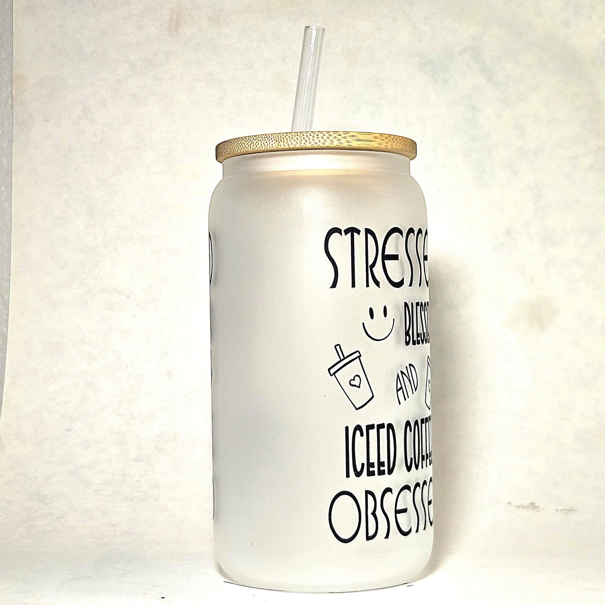 Iced Coffee Glass Tumbler - Stressed Blessed : Coffee Quips Custom Drinkware