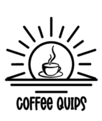 Coffee Quips Custom Drinkware