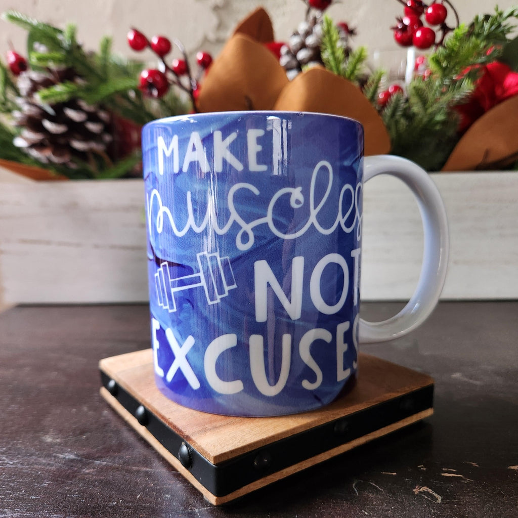 Make Muscles Not Excuses Coffee Mug: Weightlifter Motivation - Coffee Quips Custom Drinkware