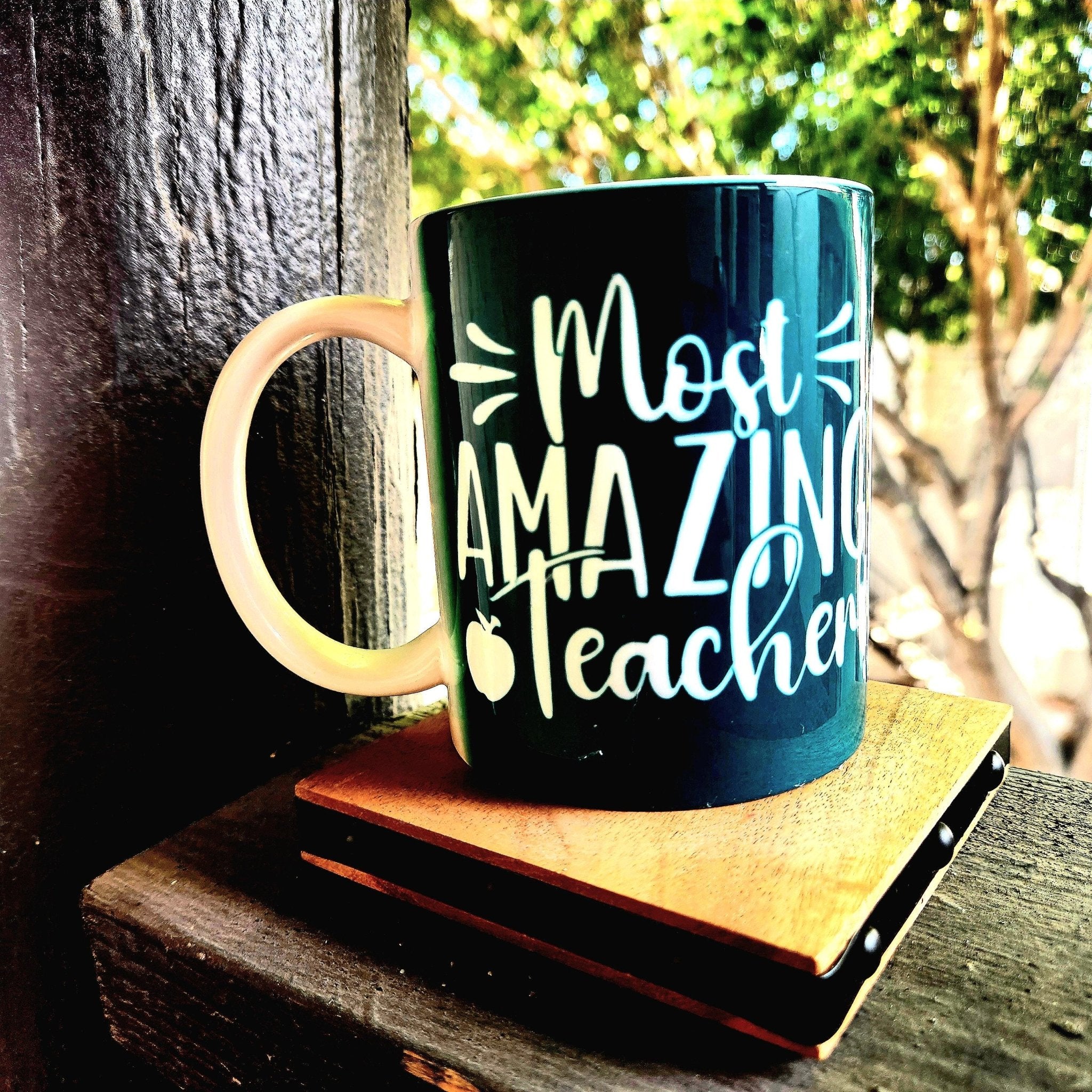 Most Amazing Teacher Coffee Mug, Appreciation Gift - Coffee Quips Custom Drinkware