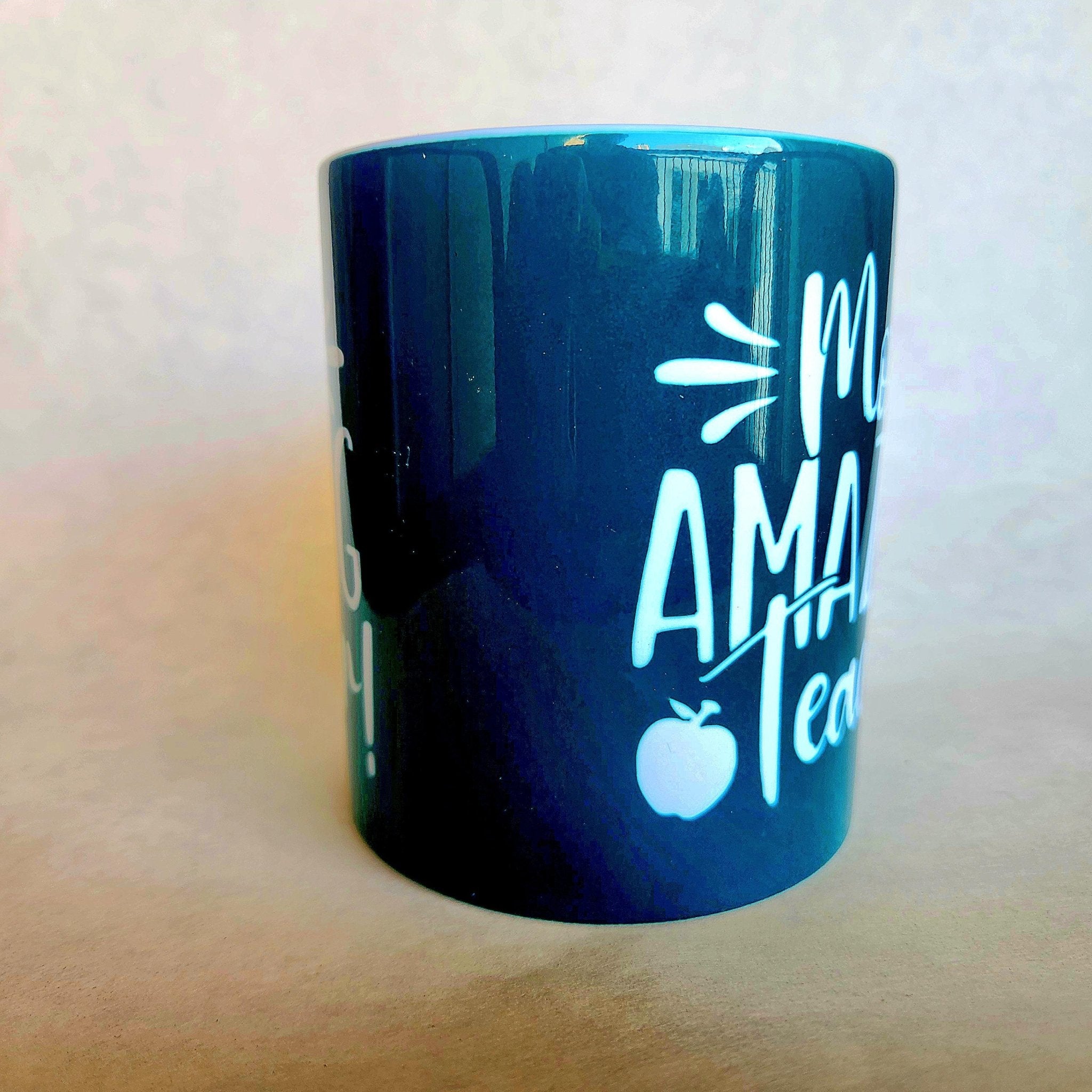Most Amazing Teacher Coffee Mug, Appreciation Gift - Coffee Quips Custom Drinkware