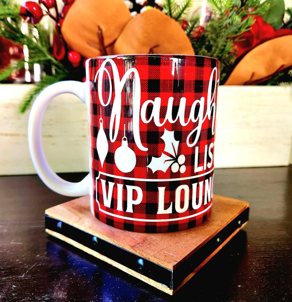 Naughty List VIP Lounge Coffee Mug - Holiday Christmas Mug - Coffee Quips Custom Drinkware