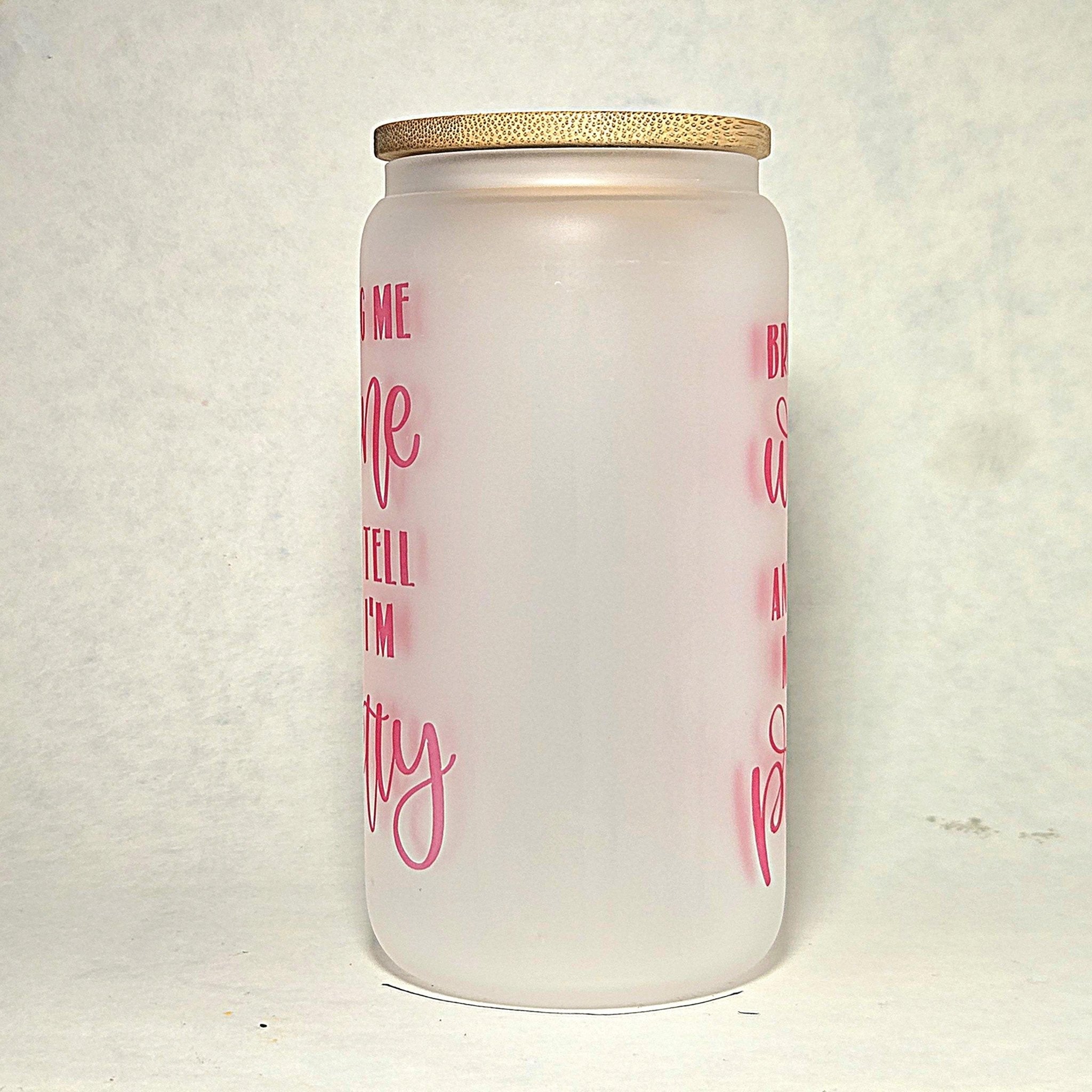 Pink 'Bring me Wine' Glass Can Tumbler, Quips Crafted - Coffee Quips Custom Drinkware