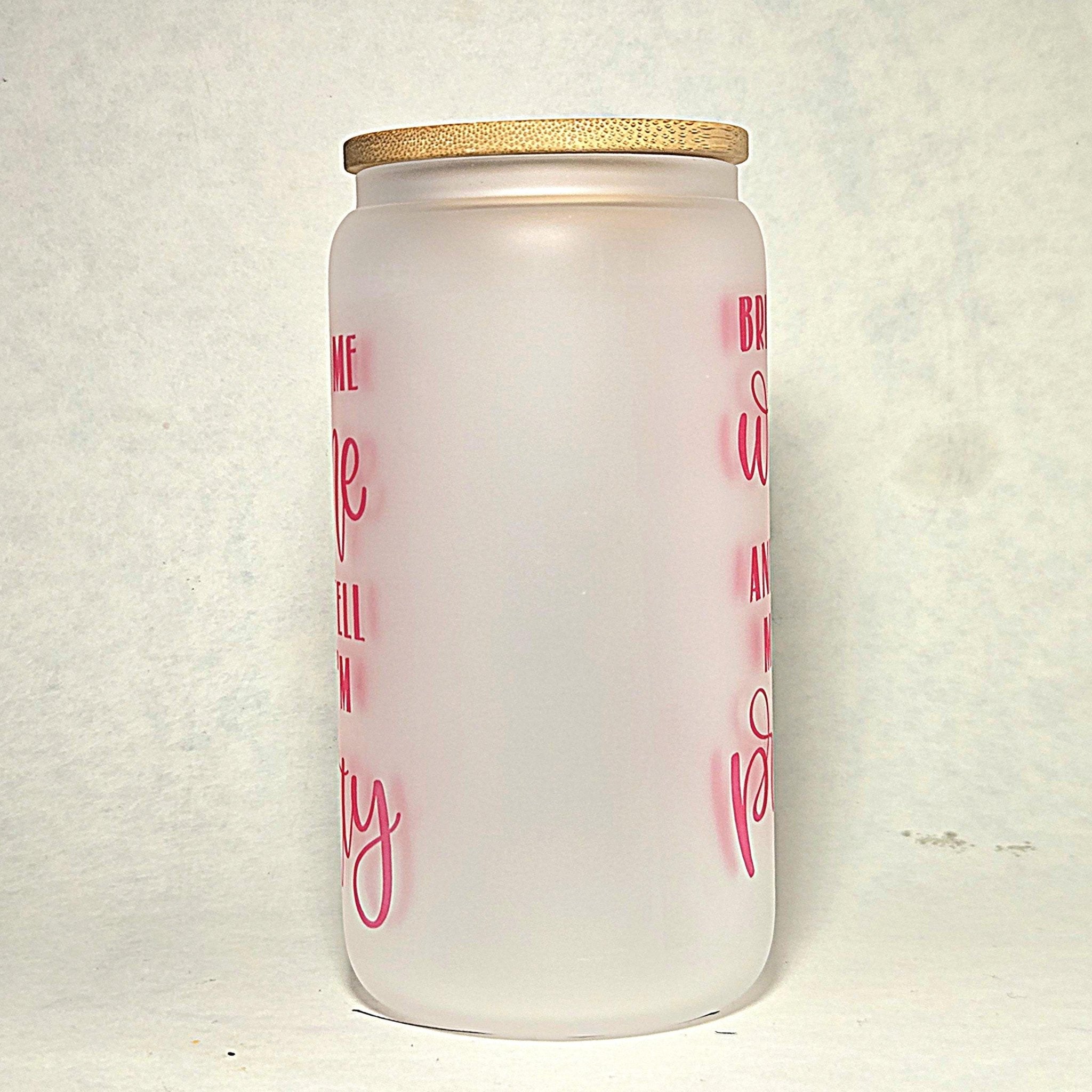 Pink 'Bring me Wine' Glass Can Tumbler, Quips Crafted - Coffee Quips Custom Drinkware