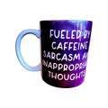Sarcastic Coffee Mug: Fuelled by Caffeine & Inappropriate Thoughts - Coffee Quips Custom Drinkware