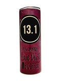 Stainless 20oz Insulated 13.1 Half Marathon Finisher tumbler with BPA Free push on lid - Coffee Quips Custom Drinkware