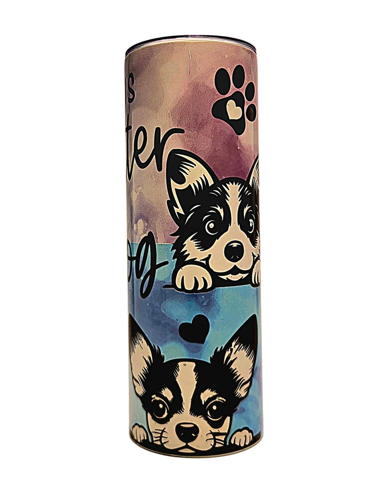 Stainless Steel 20oz Life is Better With a Dog Tumbler with push on BPA Free Lid - Coffee Quips Custom Drinkware