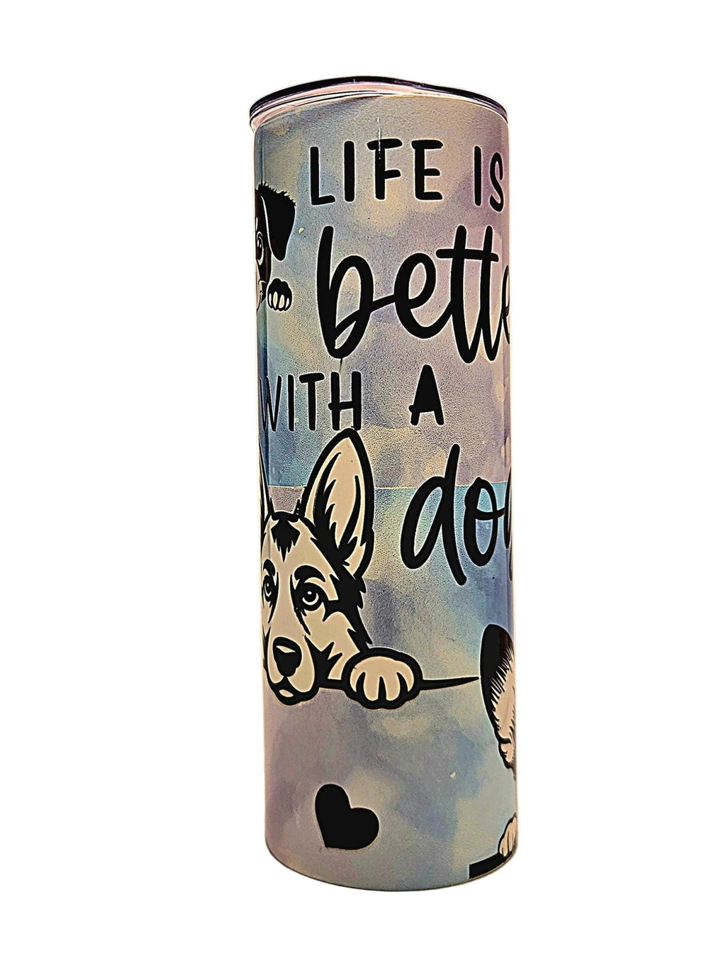 Stainless Steel 20oz Life is Better With a Dog Tumbler with push on BPA Free Lid - Coffee Quips Custom Drinkware