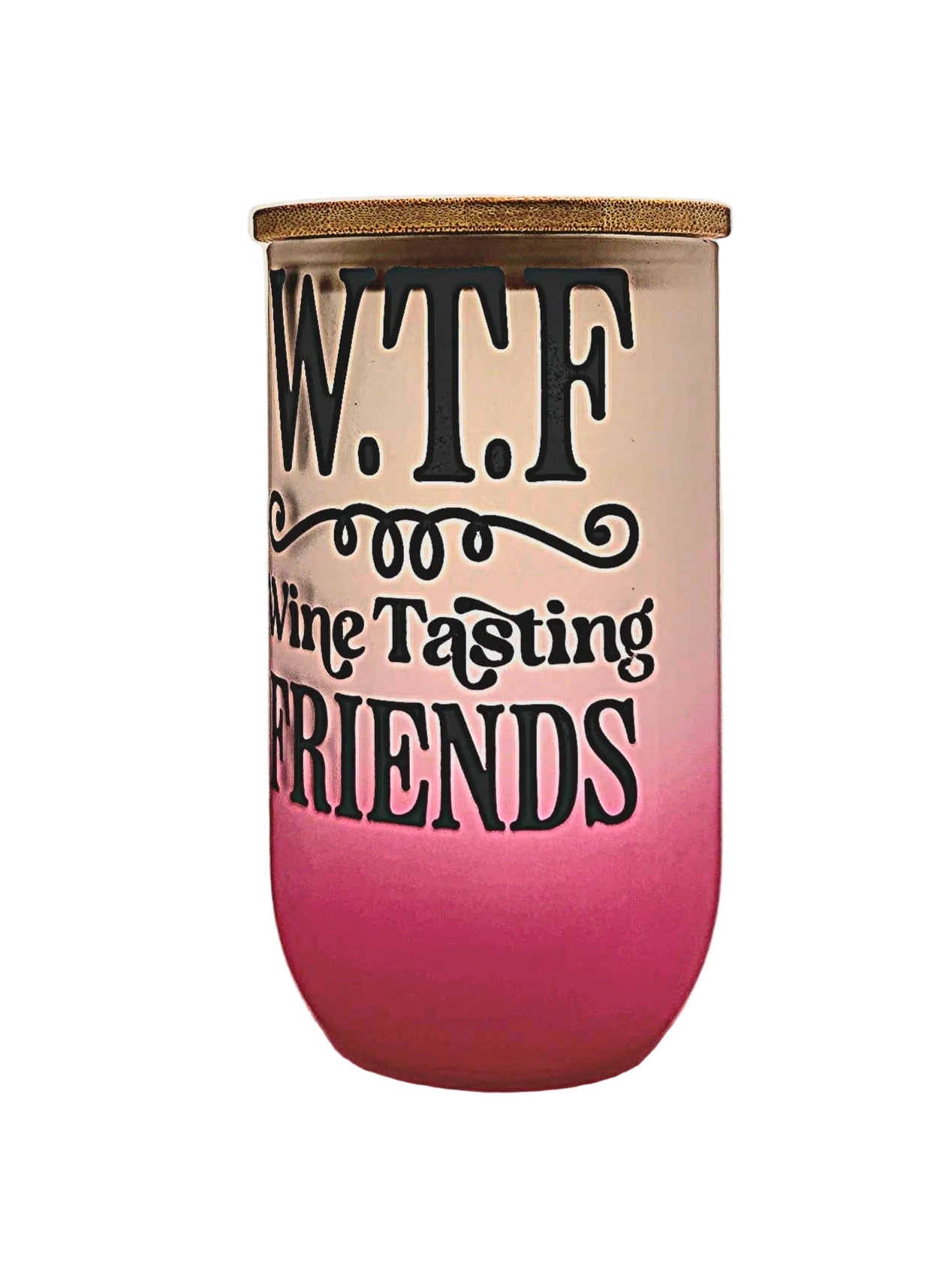 Stemless Wine Glass 18oz Pink Ombre Matte finish Wine Tasting Friends fun quote - Coffee Quips Custom Drinkware
