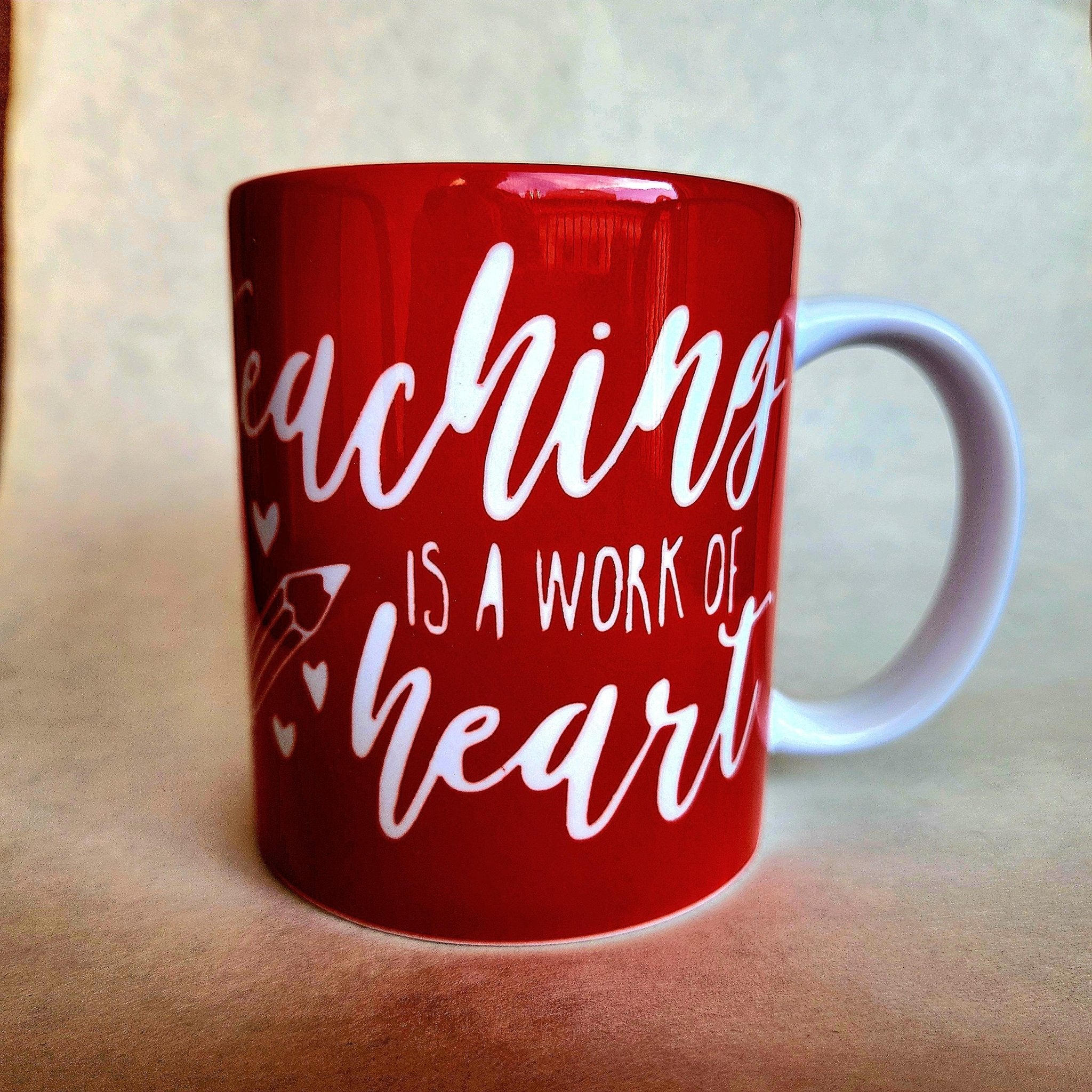 Teaching is From the Heart Mug, Gift for Teachers - Coffee Quips Custom Drinkware
