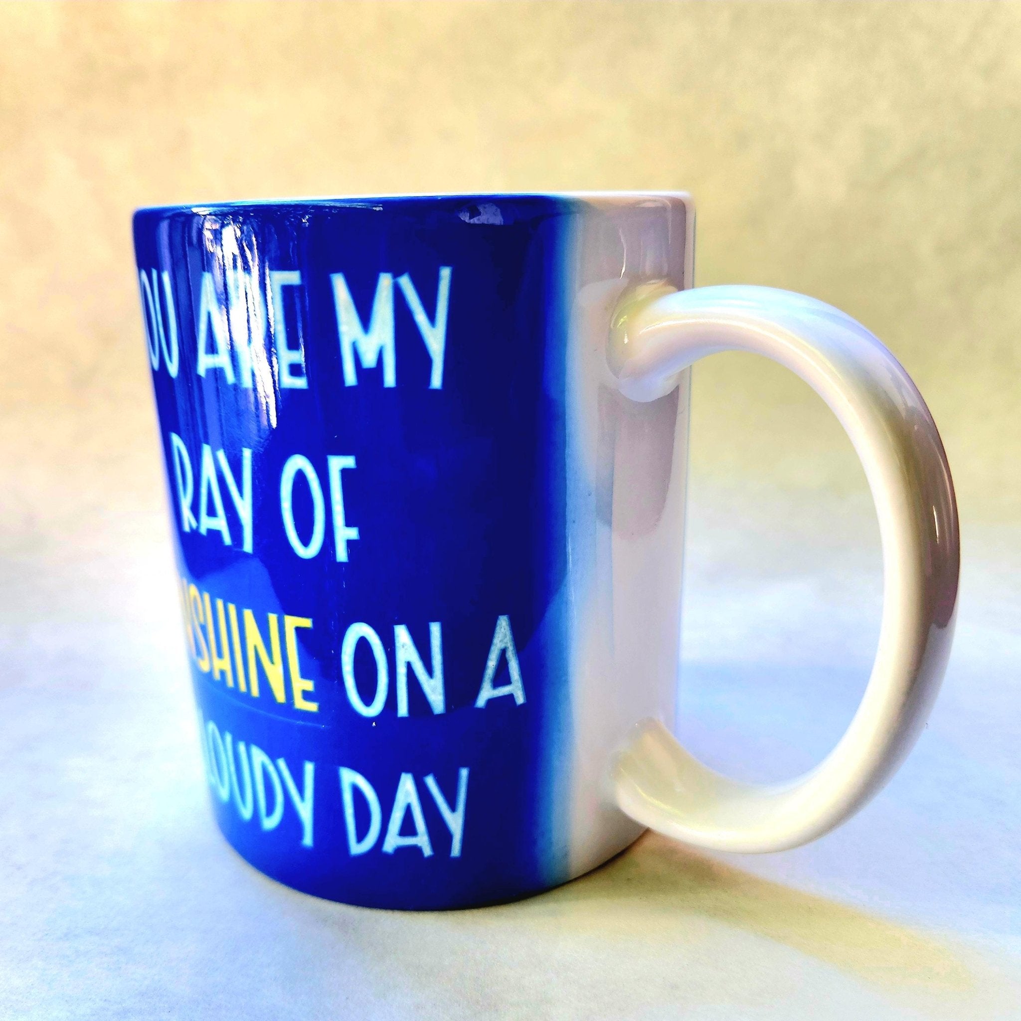You Are My Sunshine Coffee Mug: Blue Ceramic Mug - Coffee Quips Custom Drinkware