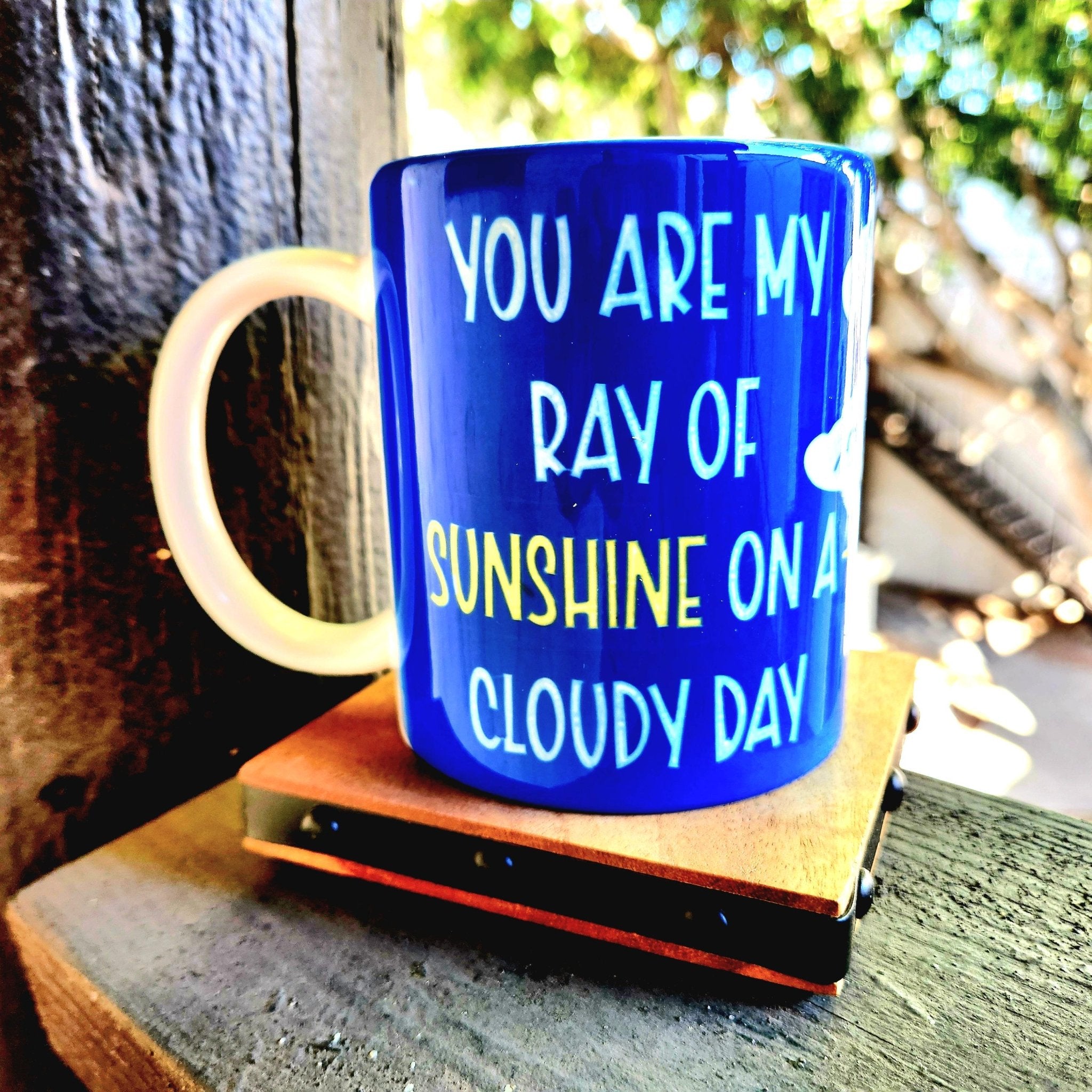 You Are My Sunshine Coffee Mug: Blue Ceramic Mug - Coffee Quips Custom Drinkware